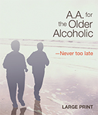 AA for the Older Alcoholic -Never Too Late